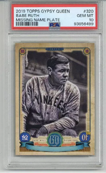 2019 TOPPS GYPSY QUEEN *MISSING NAME PLATE* #320 BABE RUTH YANKEES PSA 10