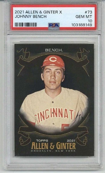 2021 TOPPS ALLEN & GINTER X #73 JOHNNY BENCH CARD REDS PSA 10 LOW LOW POP