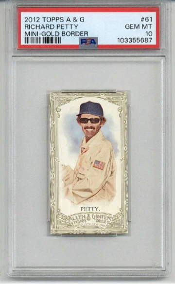 2012 TOPPS ALLEN & GINTER MINI GOLD BORDER #61 RICHARD PETTY PSA 10