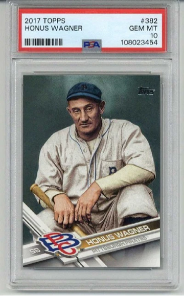 2017 TOPPS #382 HONUS WAGNER BASEBALL CARD PITTSBURGH PIRATES PSA 10
