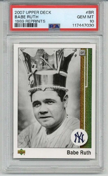 2007 UPPER DECK 1989 REPRINTS BABE RUTH CARD NEW YORK YANKEES PSA 10