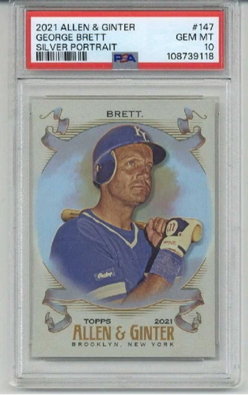 2021 TOPPS ALLEN & GINTER SILVER PORTRAIT #147 GEORGE BRETT ROYALS PSA 10