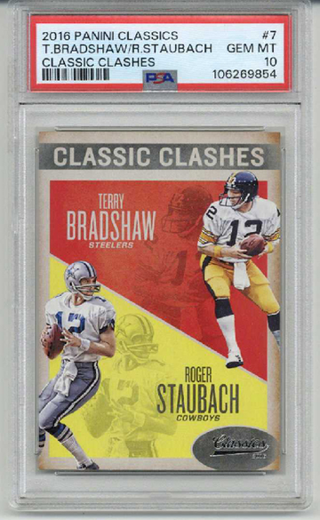 2016 PANINI CLASSICS CLASSIC CLASHES #7 TERRY BRADSHAW ROGER STAUBACH PSA 10