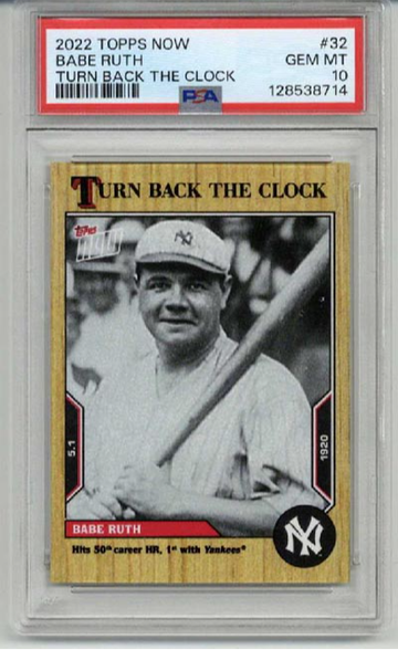 2022 TOPPS NOW TURN BACK THE CLOCK #32 BABE RUTH YANKEES PSA 10 LOW POP RARE