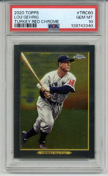 2020 TOPPS TURKEY RED CHROME #TRC60 LOU GEHRIG YANKEES PSA 10 LOW POP VERY RARE