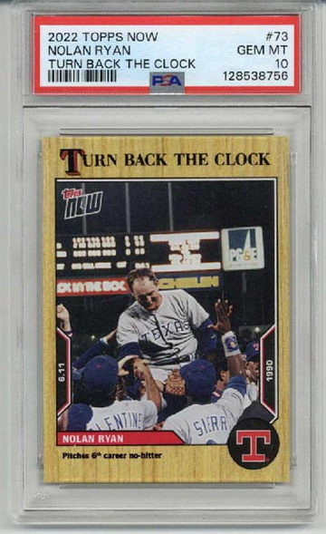 2022 TOPPS NOW TURN BACK THE CLOCK #73 NOLAN RYAN RANGERS PSA 10 LOW POP RARE