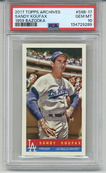 2017 TOPPS ARCHIVES 1959 BAZOOKA #59B-17 SANDY KOUFAX DODGERS PSA 10 LOW POP