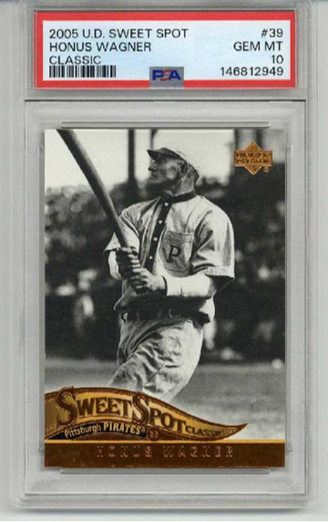 2005 UPPER DECK SWEET SPOT CLASSIC #39 HONUS WAGNER PIRATES PSA 10 LOW POP RARE