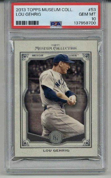 2013 TOPPS MUSEUM COLLECTION #53 LOU GEHRIG YANKEES PSA 10 LOW POP VERY RARE