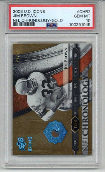 2008 UPPER DECK ICONS NFL CHRONOLOGY GOLD JIM BROWN /99 BROWNS PSA 10 LOW POP