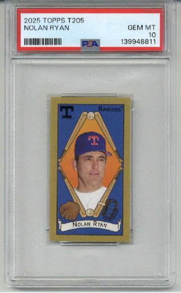 2025 TOPPS T205 NOLAN RYAN CARD TEXAS RANGERS PSA 10 LOW POP VERY RARE