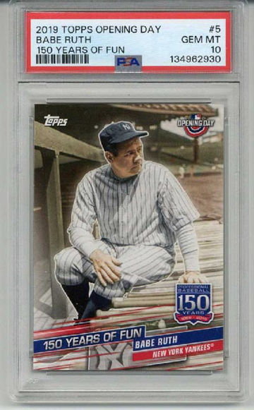 2019 TOPPS OPENING DAY 150 YEARS OF FUN #5 BABE RUTH CARD YANKEES PSA 10 LOW POP