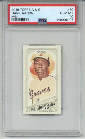 2018 TOPPS ALLEN & GINTER MINI #50 HANK AARON CARD BRAVES PSA 10 LOW POP RARE