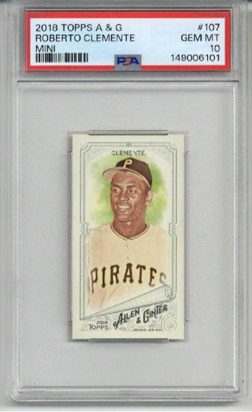 2018 TOPPS ALLEN & GINTER MINI #107 ROBERTO CLEMENTE PIRATES PSA 10 LOW POP