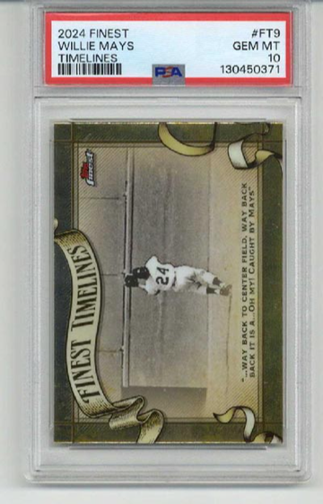 2024 TOPPS FINEST TIMELINES #FT9 WILLIE MAYS CARD NY GIANTS PSA 10 LOW POP RARE