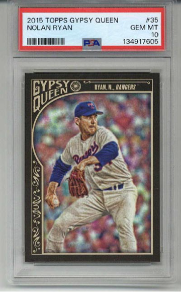 2015 TOPPS GYPSY QUEEN #35 NOLAN RYAN CARD TEXAS RANGERS PSA 10 LOW POP RARE