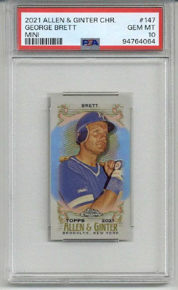 2021 TOPPS ALLEN & GINTER CHROME MINI #147 GEORGE BRETT CARD ROYALS PSA 10 RARE