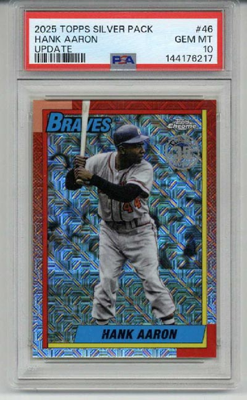 2025 TOPPS UPDATE SILVER PACK 1990 CHROME PROMO HANK AARON BRAVES PSA 10 LOW POP