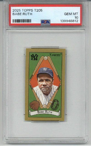 2025 TOPPS T205 BABE RUTH CARD NEW YORK YANKEES PSA 10 NOT 206 LOW POP VERY RARE