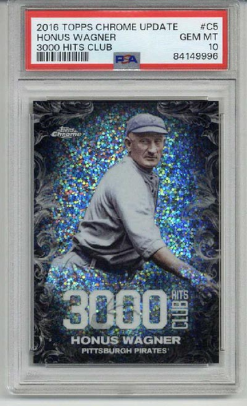 2016 TOPPS CHROME UPDATE 3000 HIT CLUB #C5 HONUS WAGNER PIRATES PSA 10 LOW POP