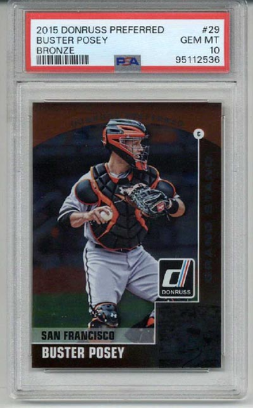 2015 PANINI DONRUSS PREFERRED BRONZE #29 BUSTER POSEY GIANTS PSA 10 LOW POP RARE