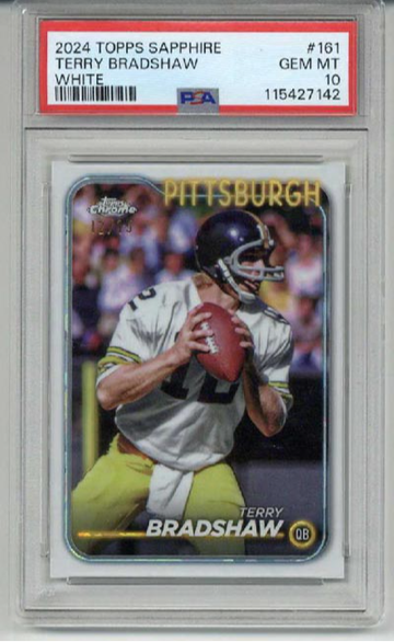 2024 TOPPS SAPPHIRE WHITE #161 TERRY BRADSHAW STEELERS /15 PSA 10 LOW POP RARE
