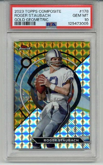 2023 TOPPS COMPOSITE GOLD GEOMETRIC REFRACTOR ROGER STAUBACH /50 PSA 10 LOW POP