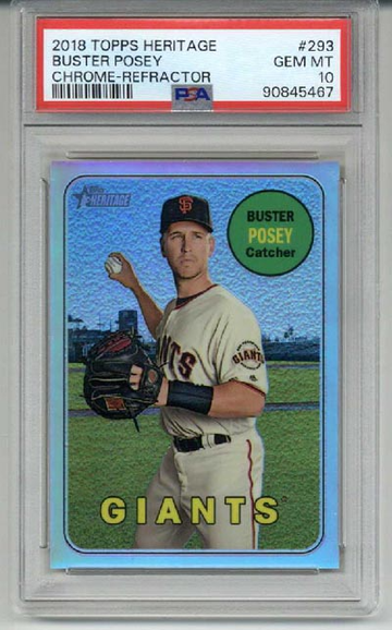 2018 TOPPS HERITAGE CHROME REFRACTOR BUSTER POSEY GIANTS /569 PSA 10 LOW POP