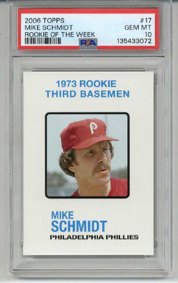2006 TOPPS 1973 ROOKIE OF THE WEEK #17 MIKE SCHMIDT PHILLIES PSA 10 LOW POP RARE