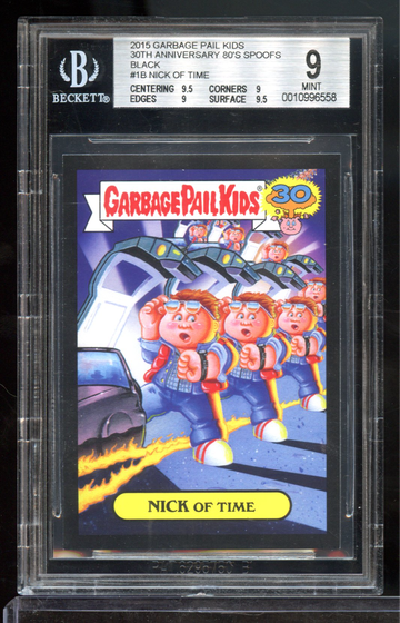 2015 Garbage Pail Kids 30th Anniversary #1B NICK OF TIME Black Parallel BGS 9 MINT