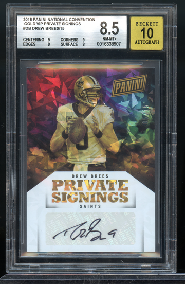 Drew Brees 2018 Panini National VIP Private Signings GOLD Autograph #PS-DB /15 - BGS 8.5/10