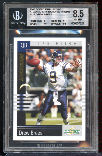 2003 Score Final Score Drew Brees 1/1 Atlantic City National Promo BGS 8.5 NM-MT+