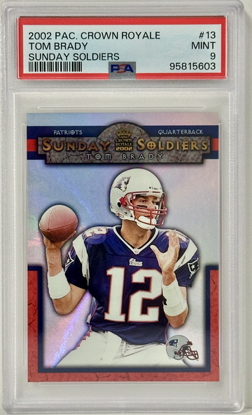 TOM BRADY - 2002 Pacific Crown Royale - Sunday Soldiers
