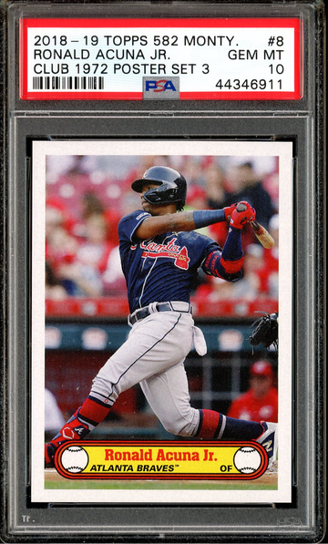 2018 2019 TOPPS MONTGOMERY CLUB SET 3 1972 POSTER #8 RONALD ACUNA JR. PSA 10 RC