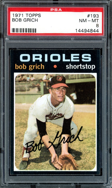 BOB GRICH 1971 TOPPS #193 PSA 8 DEAD CENTERED NO CHIPPING RC FUTURE HOF