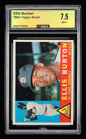 1960 Topps #446 ELLIS BURTON Cardinals MBA 7.5 NM+