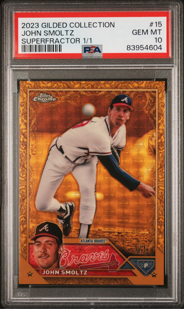 2023 Topps Gilded Collection John Smoltz SuperFractor #1/1 PSA 10