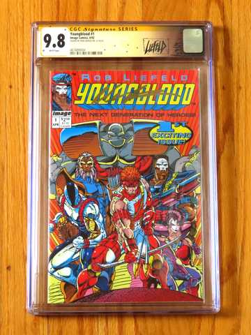 YOUNGBLOOD #1 CGC SS 9.8 NM/M WP 1992 Signature Series signed Rob Liefeld
