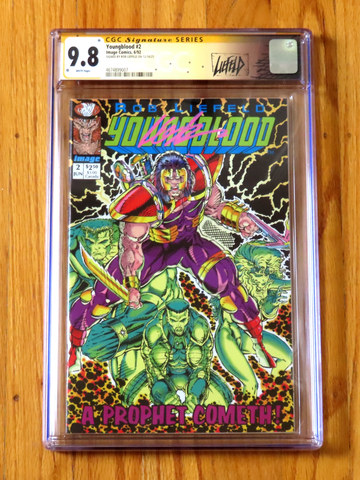 YOUNGBLOOD #2 CGC SS 9.8 NM/M 1992 Signature Series signed Rob Liefeld Prophet