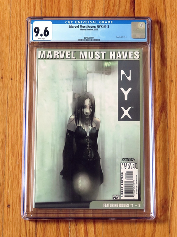 MARVEL MUST HAVES: NYX #1-3 CGC 9.6 NM+ WP 2005 HTF reprint X-23 Laura Kinney