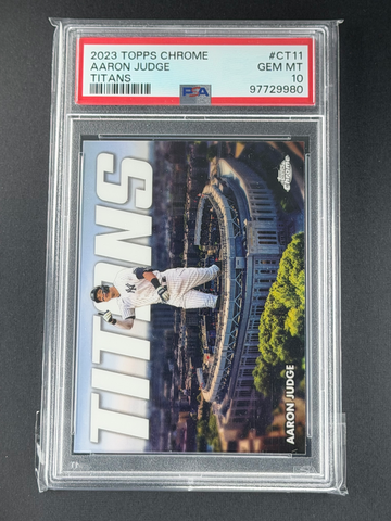 2023 Topps Chrome Aaron Judge #CT11 Titans PSA 10 Gem Mint Yankees