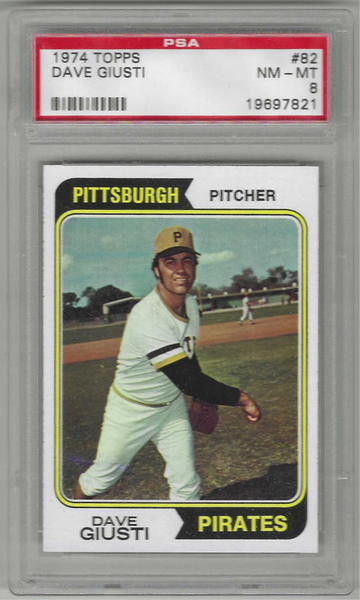 1974 Topps Baseball Card Dave Giusti #82 PSA 8 Pittsburgh Pirates