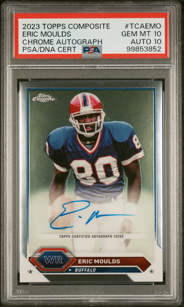 Eric Moulds 2023 Topps Chrome NFL #TCA-EMO PSA 10 Auto 10