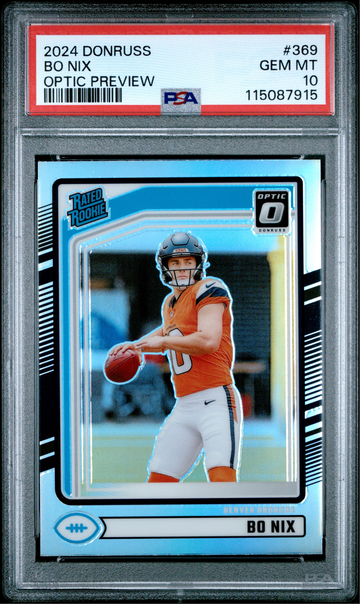 2024 DONRUSS OPTIC #369 BO NIX OPTIC PREVIEW RATED ROOKIE HOLO ROOKIE RC PSA 10