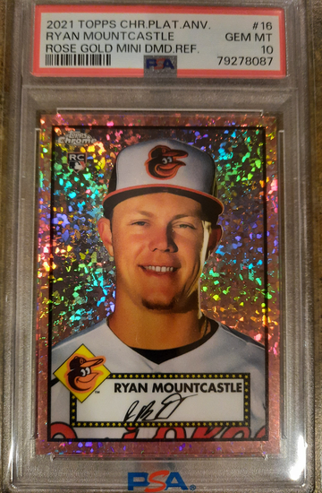 2021 Topps Chrome Platinum Ryan Mountcastle RC Rose Gold Mini Diamond SP /75 PSA 10