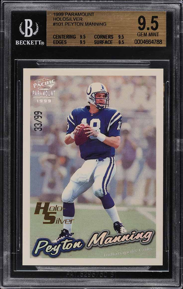 1999 Paramount Holo-Silver #101 Peyton Manning /99 BGS 9.5 TRUE GEM