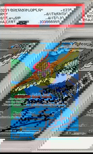 2023 POKEMON OBF EN-OBF #225 PIDGEOT EX-SIR PSA A JERKY AUTO 10