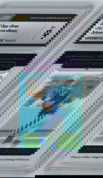 PEYTON MANNINT 2005 Topps Chrome Refractor #162 CSG 9