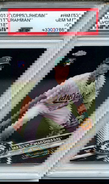 2017 Topps Chrome Update Matt Chapman #HMT53 PSA Gem Mint 10