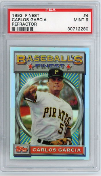 1993 TOPPS FINEST REFRACTOR #4 CARLOS GARCIA GRADED PSA 9 MINT